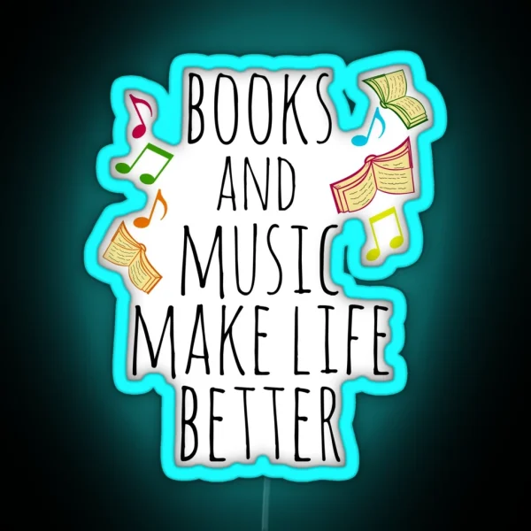Books And Music Make Life Better 2 RGB Neon Sign