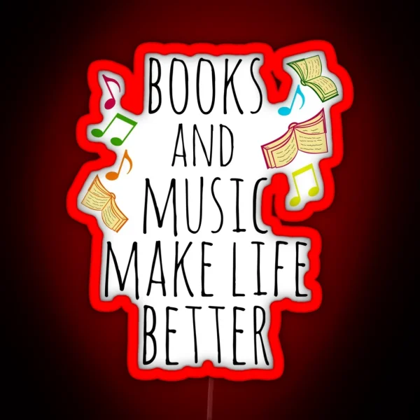 Books And Music Make Life Better 2 RGB Neon Sign