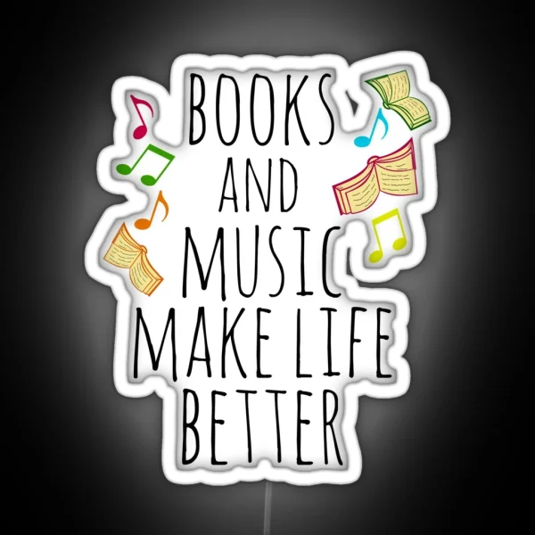 Books And Music Make Life Better 2 RGB Neon Sign