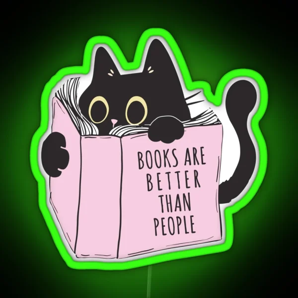 Books Are Better Than People Black Cat And Books RGB Neon Sign