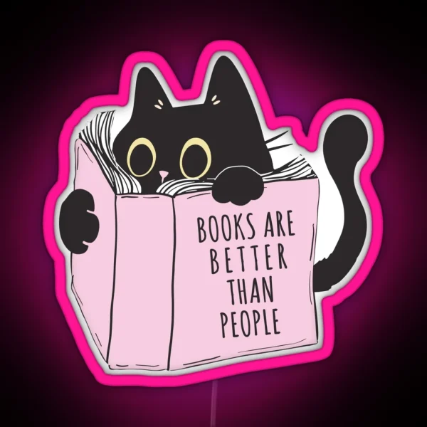 Books Are Better Than People Black Cat And Books RGB Neon Sign