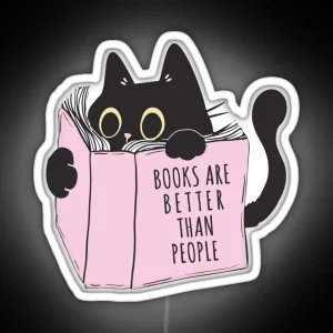 Books Are Better Than People Black Cat And Books RGB Neon Sign