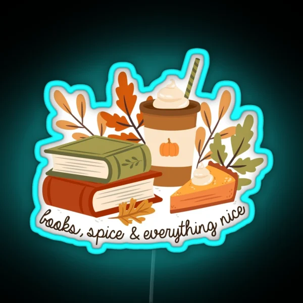 Books Spice And Everything Nice RGB Neon Sign