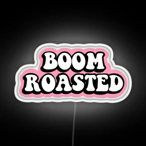 Boom Roasted Pink RGB Neon Sign