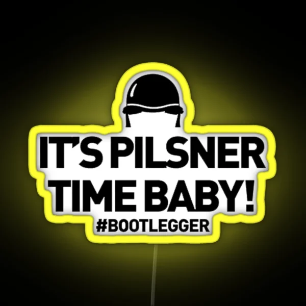 Bootlegger It S Pilsner Time Baby RGB Neon Sign