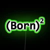 RGB Color Changing Personalized Born Again Christian Wall Decor Sign