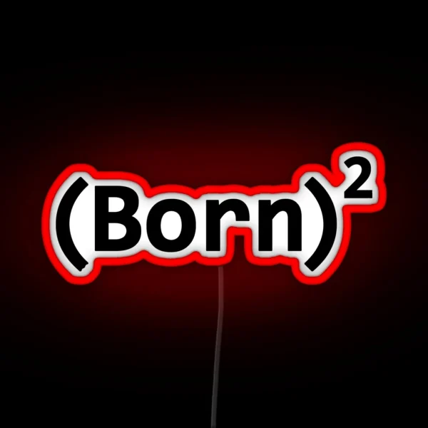 BORN AGAIN RGB Neon Sign