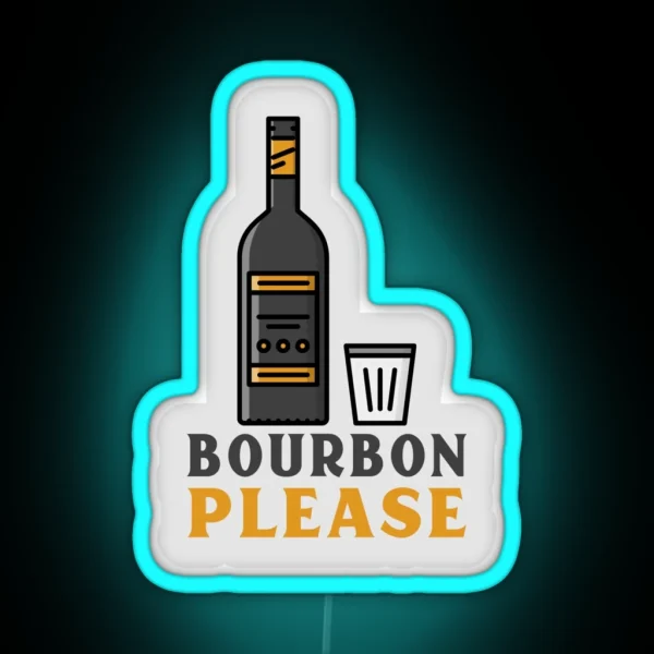 Bourbon Please Led RGB Neon Sign
