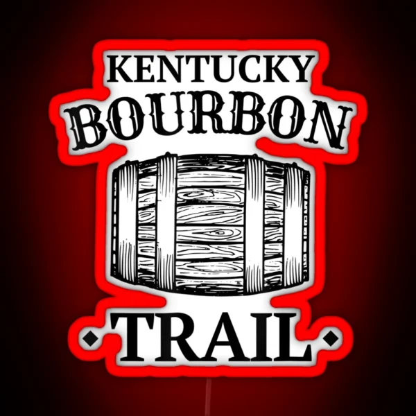 Bourbon Trail Kentucky Ky Whiskey RGB Neon Sign