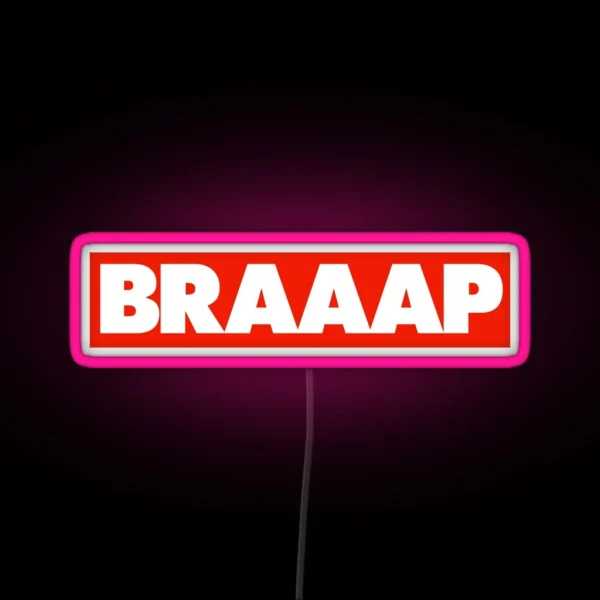BRAAAP RGB Neon Sign