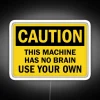 Warning Brain Hazard Sign with Bright RGB Color LED Display