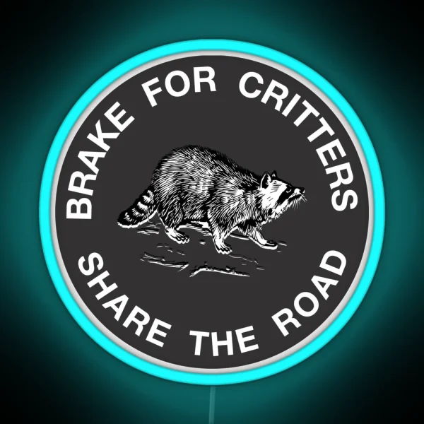 Brake For Critters Led Black RGB Neon Sign