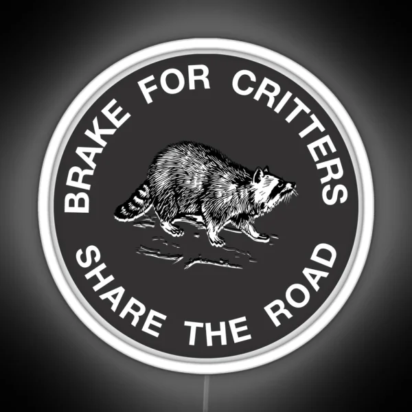 Brake For Critters Led Black RGB Neon Sign