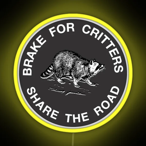 Brake For Critters Led Black RGB Neon Sign