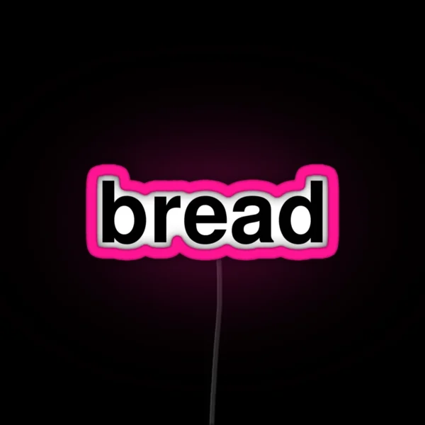 Bread RGB Neon Sign