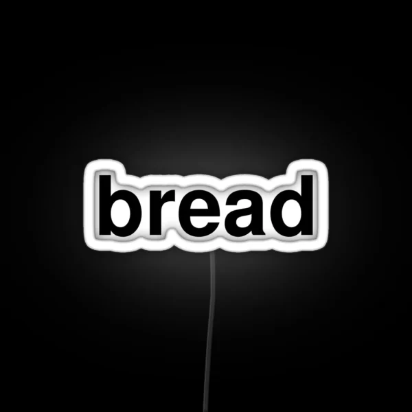 Bread RGB Neon Sign