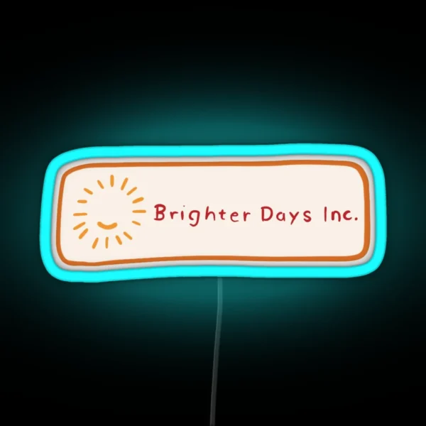 Brighter Days Logo RGB Neon Sign