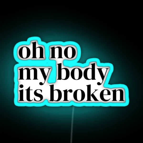 Broken Body RGB Neon Sign