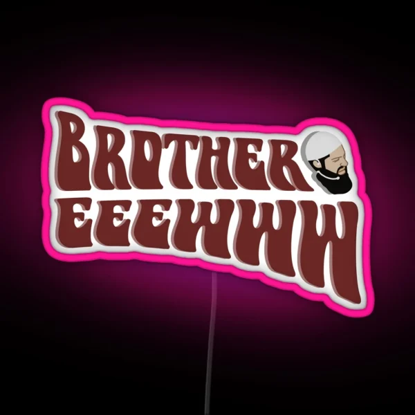 Brother Eeewww Face RGB Neon Sign