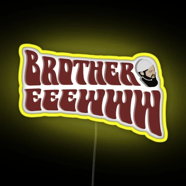 Brother Eeewww Face RGB Neon Sign