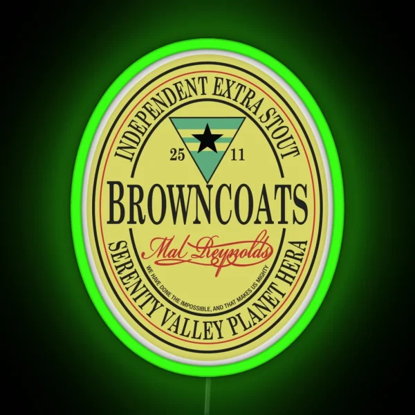 Browncoats Independent Extra Stout RGB Neon Sign