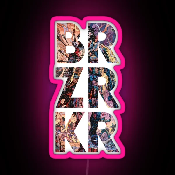 BRZRKR RGB Neon Sign