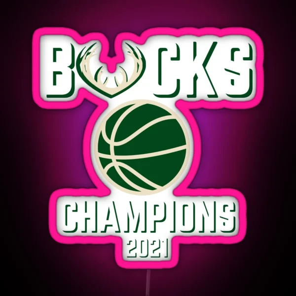 Bucks Champions 2021 RGB Neon Sign