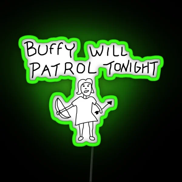 Buffy Will Patrol Tonight RGB Neon Sign