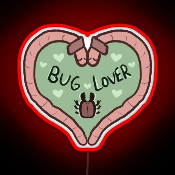 Bug Lover RGB Neon Sign