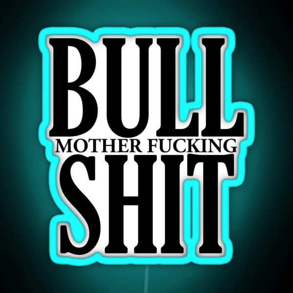 Bull Mother Fucking Shit RGB Neon Sign