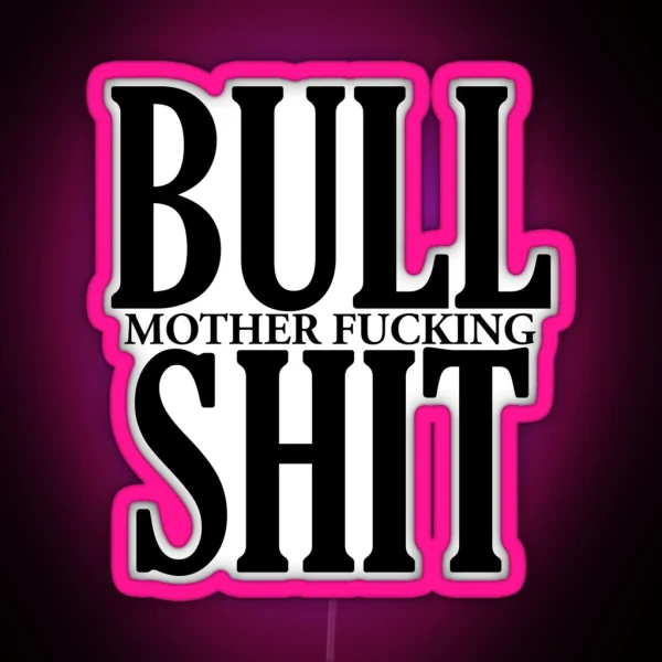 Bull Mother Fucking Shit RGB Neon Sign