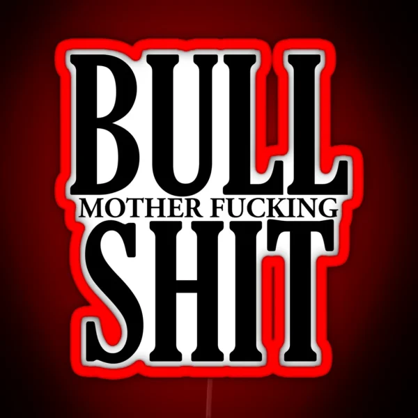 Bull Mother Fucking Shit RGB Neon Sign