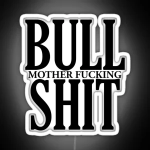 Bull Mother Fucking Shit RGB Neon Sign