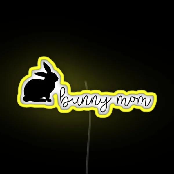 Bunny Mom RGB Neon Sign