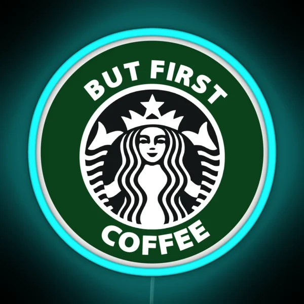 But First Coffee RGB Neon Sign