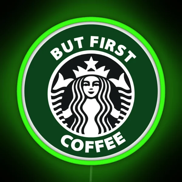 But First Coffee RGB Neon Sign