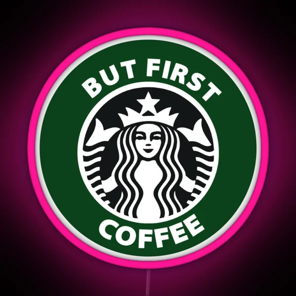But First Coffee RGB Neon Sign