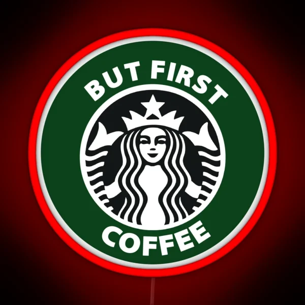 But First Coffee RGB Neon Sign