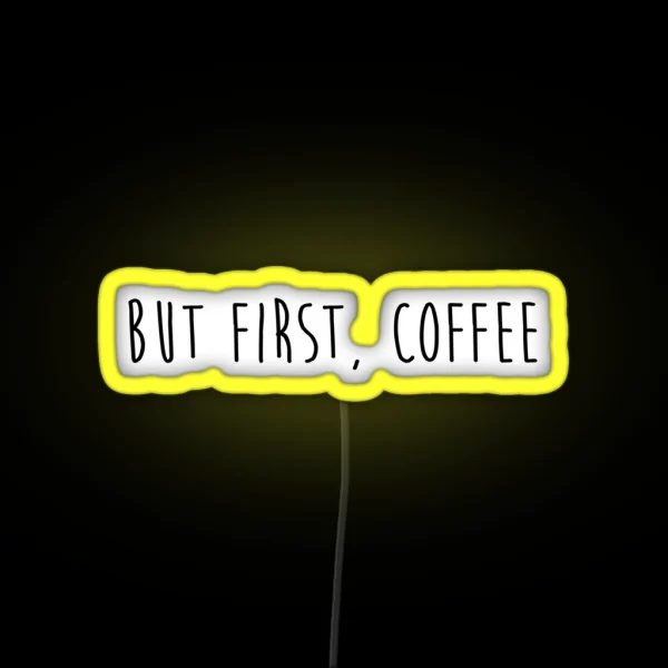 But First Coffee RGB Neon Sign