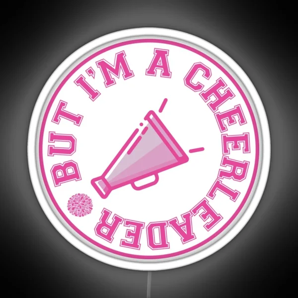 But I M A Cheerleader Megaphone And Pom Pom RGB Neon Sign