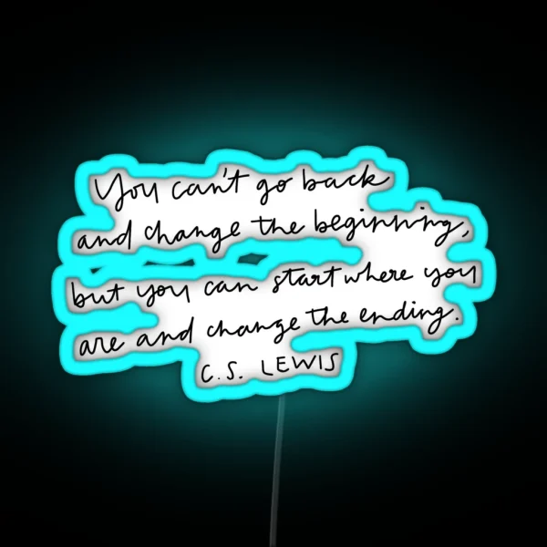 C S Lewis Quote RGB Neon Sign