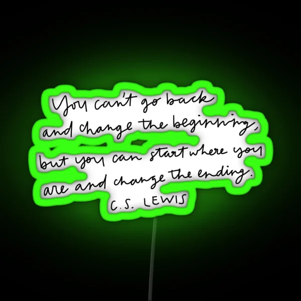 C S Lewis Quote RGB Neon Sign