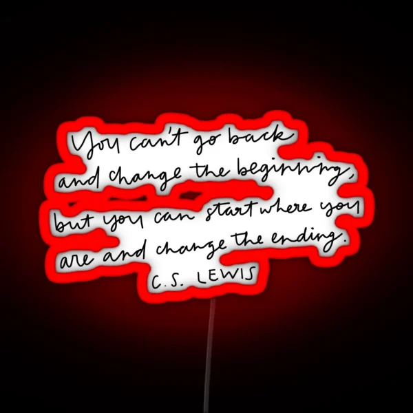 C S Lewis Quote RGB Neon Sign