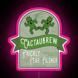 Cactaubrew Prickly Pear Pilsner RGB Neon Sign