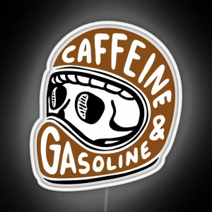 Caffeine And Gasoline II RGB Neon Sign