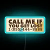 Colorful, motivational LED neon sign with humorous 'Call Me' message