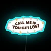 Fun retro inspired lost and found phrase with colorful LED lights