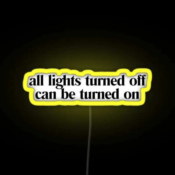 Call Your Mom Lyrics All Lights Turned Off Can Be RGB Neon Sign