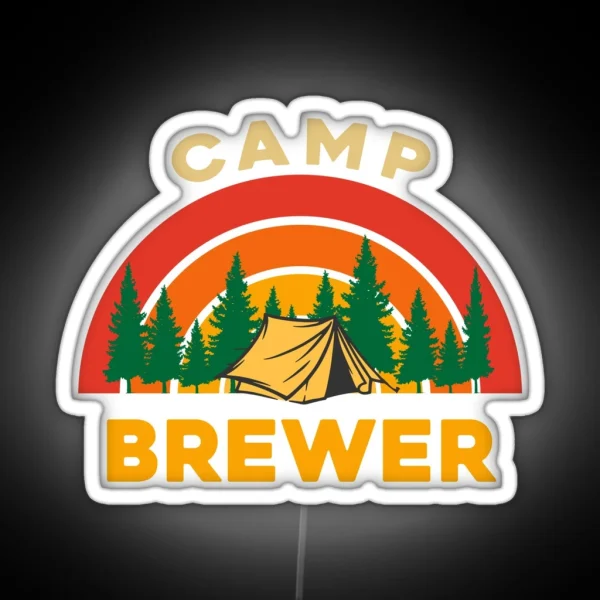 Camp Brewer Camping Lovers RGB Neon Sign