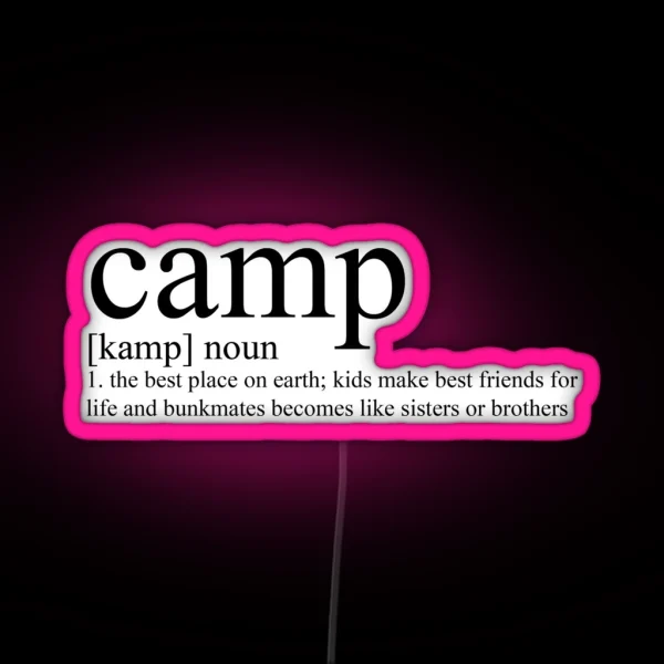 Camp Definition RGB Neon Sign